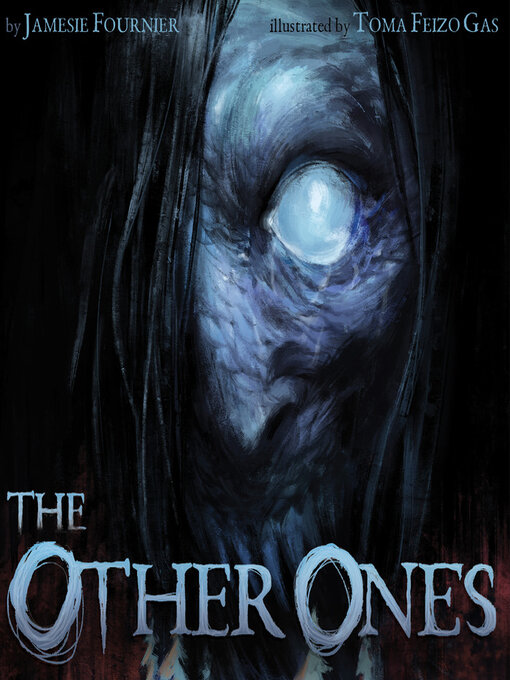 Title details for The Other Ones by Jamesie Fournier - Available